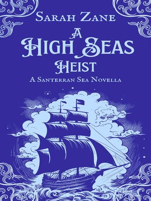 cover image of A High Seas Heist